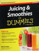 Juicing & Smoothies For Dummies