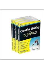 Creative Writing For Dummies Collection- Creative Writing For Dummies/Writing a Novel & Getting Published For Dummies 2e/Creative Writing Exercises FD