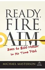 Ready, Fire, Aim