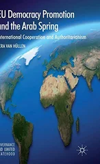 EU Democracy Promotion and the Arab Spring