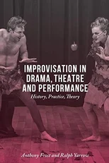 Improvisation in Drama, Theatre and Performance