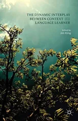 The Dynamic Interplay Between Context and the Language Learner (2016)