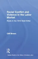 Racial Conflicts and Violence in the Labor Market