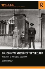Policing Twentieth Century Ireland