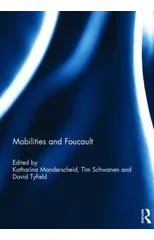 Mobilities and Foucault