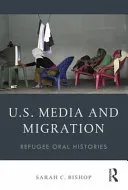 U.S. Media and Migration