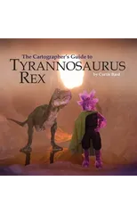 The Cartographer's Guide to Tyrannosaurus Rex