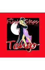 Tango. My First Steps.