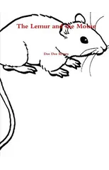 The Lemur and the Mouse