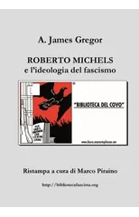 Roberto Michels e L'ideologia Del Fascismo