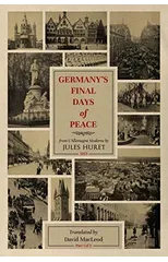 Germany's Final Days of Peace