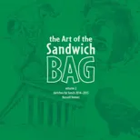 The Art of the Sandwich Bag, Volume 2