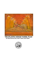 The World's Oldest Subway The Atlantic Avenue Tunnel Museum Plan