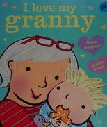 I Love My Granny