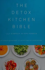The Detox Kitchen Bible