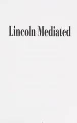 Lincoln Mediated