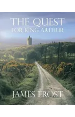 The Quest For King Arthur