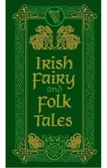 Irish Fairy and Folk Tales