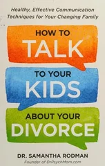 How to Talk to Your Kids about Your Divorce