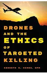 Drones and the Ethics of Targeted Killing