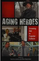 Aging Heroes