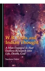 W.B. Yeats and Indian Thought
