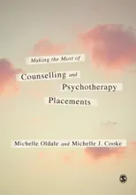 Making the Most of Counselling & Psychotherapy Placements