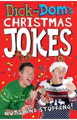 Dick and Dom’s Christmas Jokes, Nuts and Stuffing!