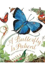 A Butterfly Is Patient
