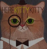 Here Kitty Kitty