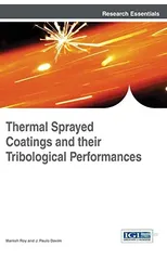 Thermal Sprayed Coatings and their Tribological Performances