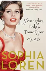 Yesterday, Today, Tomorrow