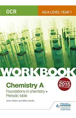 OCR AS/A Level Year 1 Chemistry A Workbook