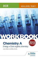 OCR AS/A Level Year 1 Chemistry A Workbook
