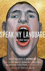 Speak My Language, and Other Stories