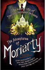 The Mammoth Book of the Adventures of Moriarty