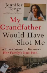 My Grandfather Would Have Shot Me