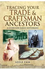 Tracing Your Trade and Craftsmen Ancestors