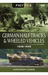 German Half-Tracks and Wheeled Vehicles