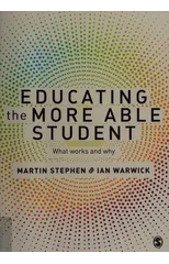 Educating the More Able Student