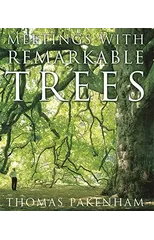 Meetings With Remarkable Trees
