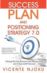 Success Plan and Positioning Strategy 7.0