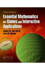 Essential Mathematics for Games and Interactive Applications