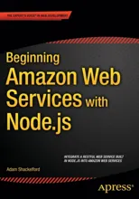 Beginning Amazon Web Services with Node.js
