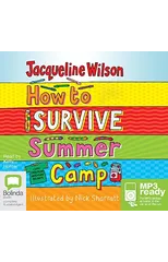 How to Survive Summer Camp