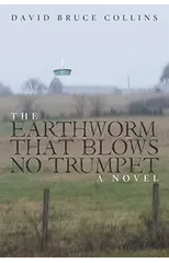 The Earthworm That Blows No Trumpet