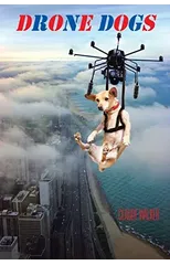 Drone Dogs