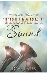 When You Hear the Trumpet Sound