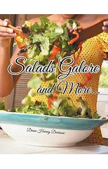Salads Galore and More...