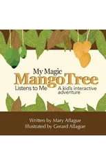 My Magic Mango Tree Listens to Me